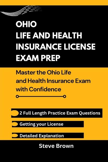 Ohio Life and Health Insurance License Exam Prep