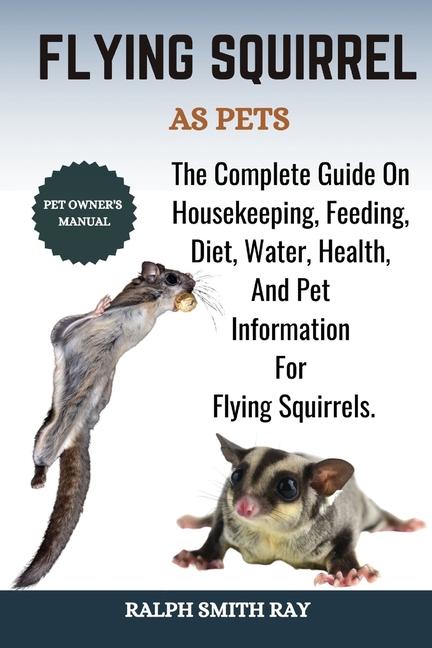 Flying Squirrel as Pets