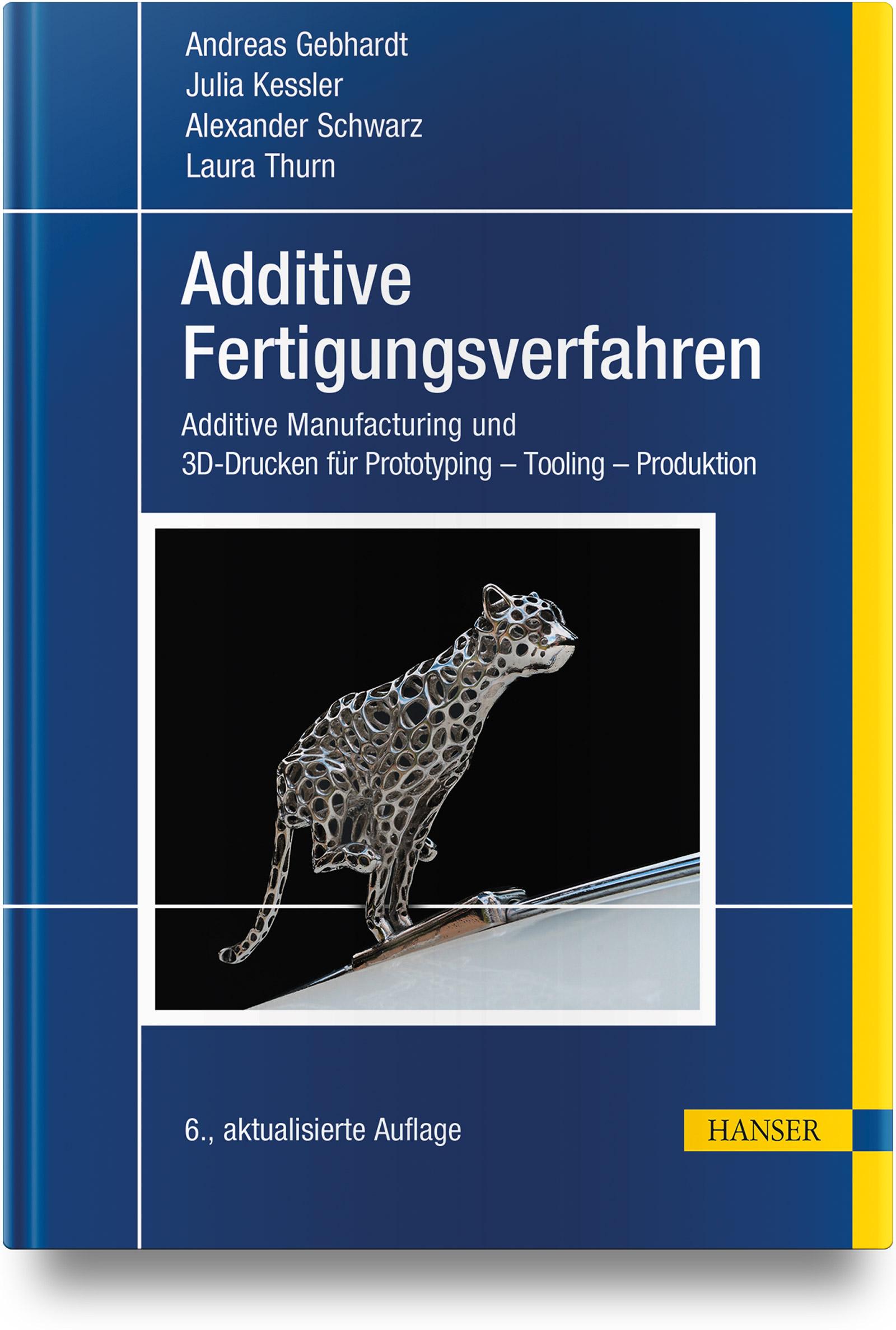 Additive Fertigungsverfahren