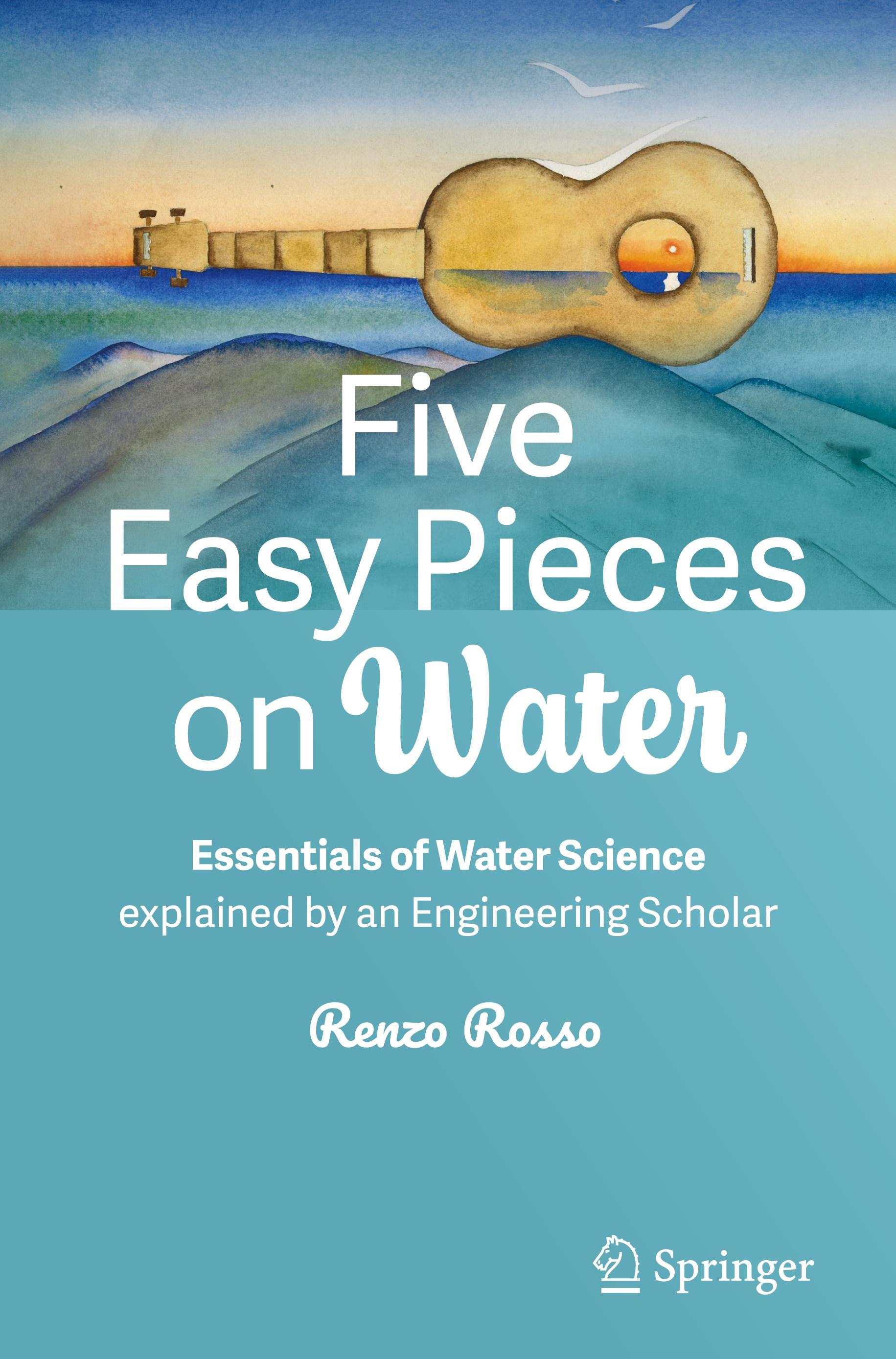 Five Easy Pieces on Water