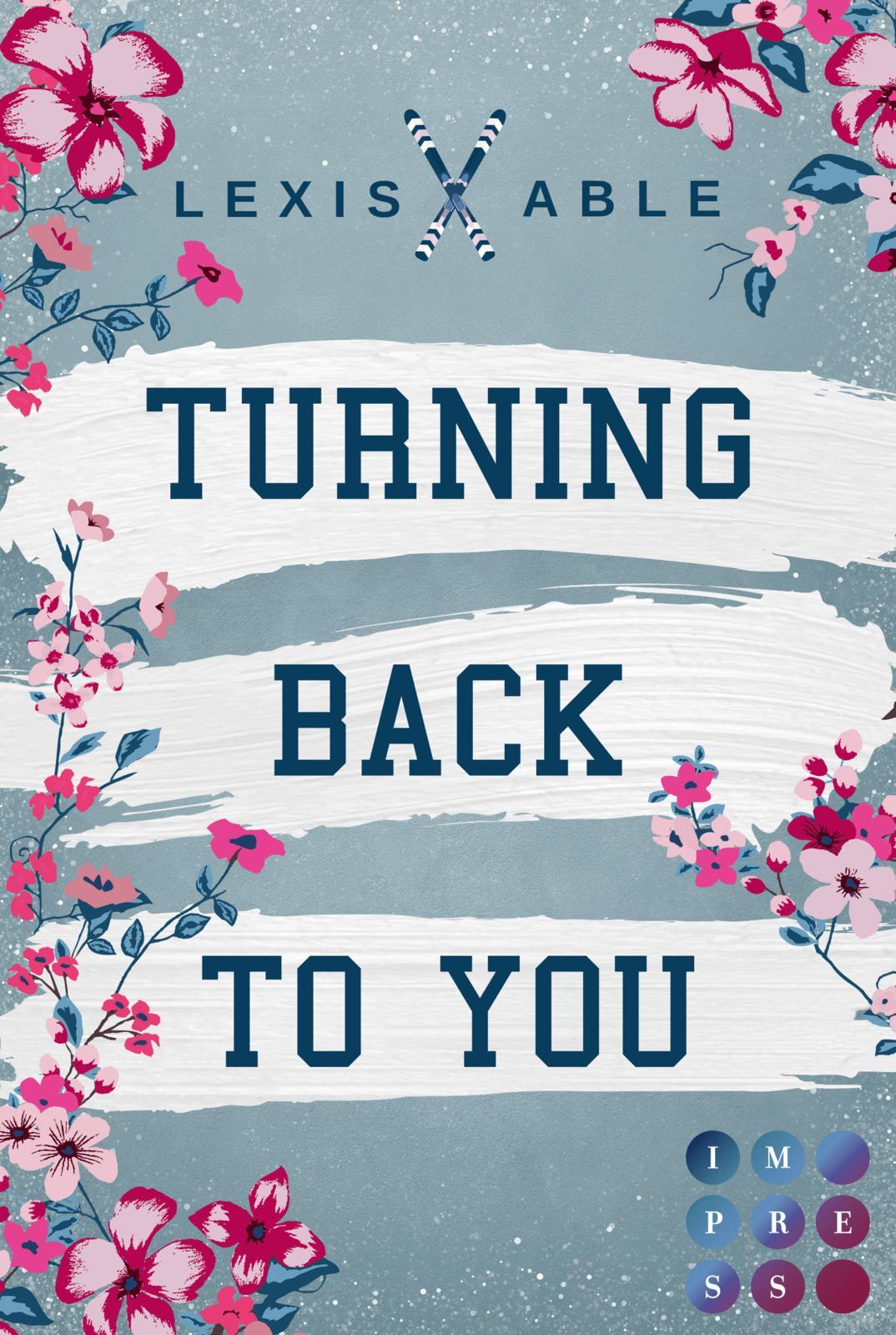 Turning Back to You ('Back to You'-Reihe 4)