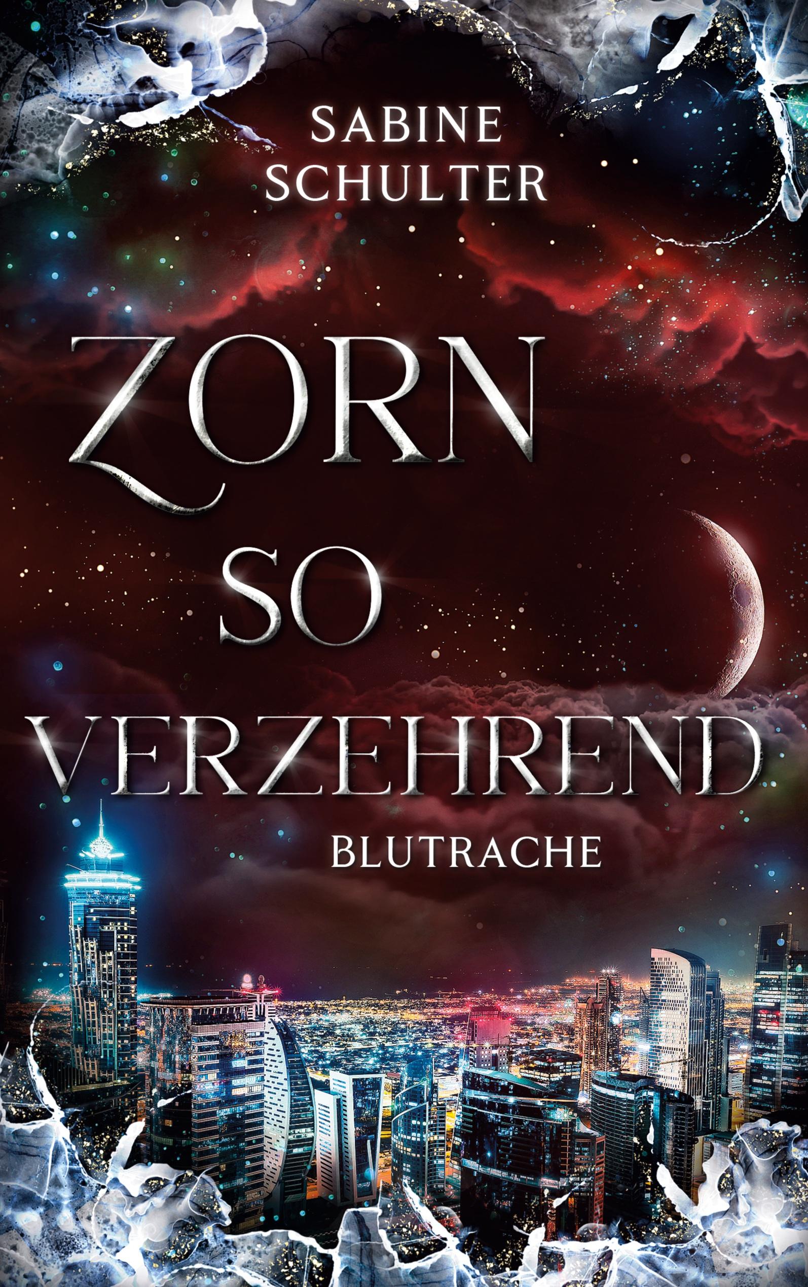 Zorn so verzehrend