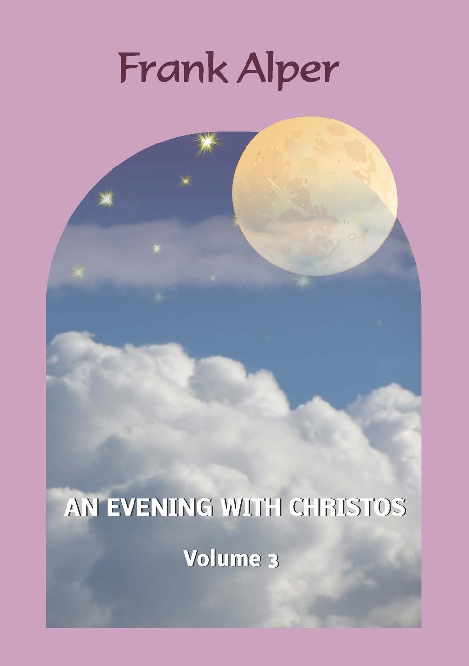 An Evening with Christos , Volume 3