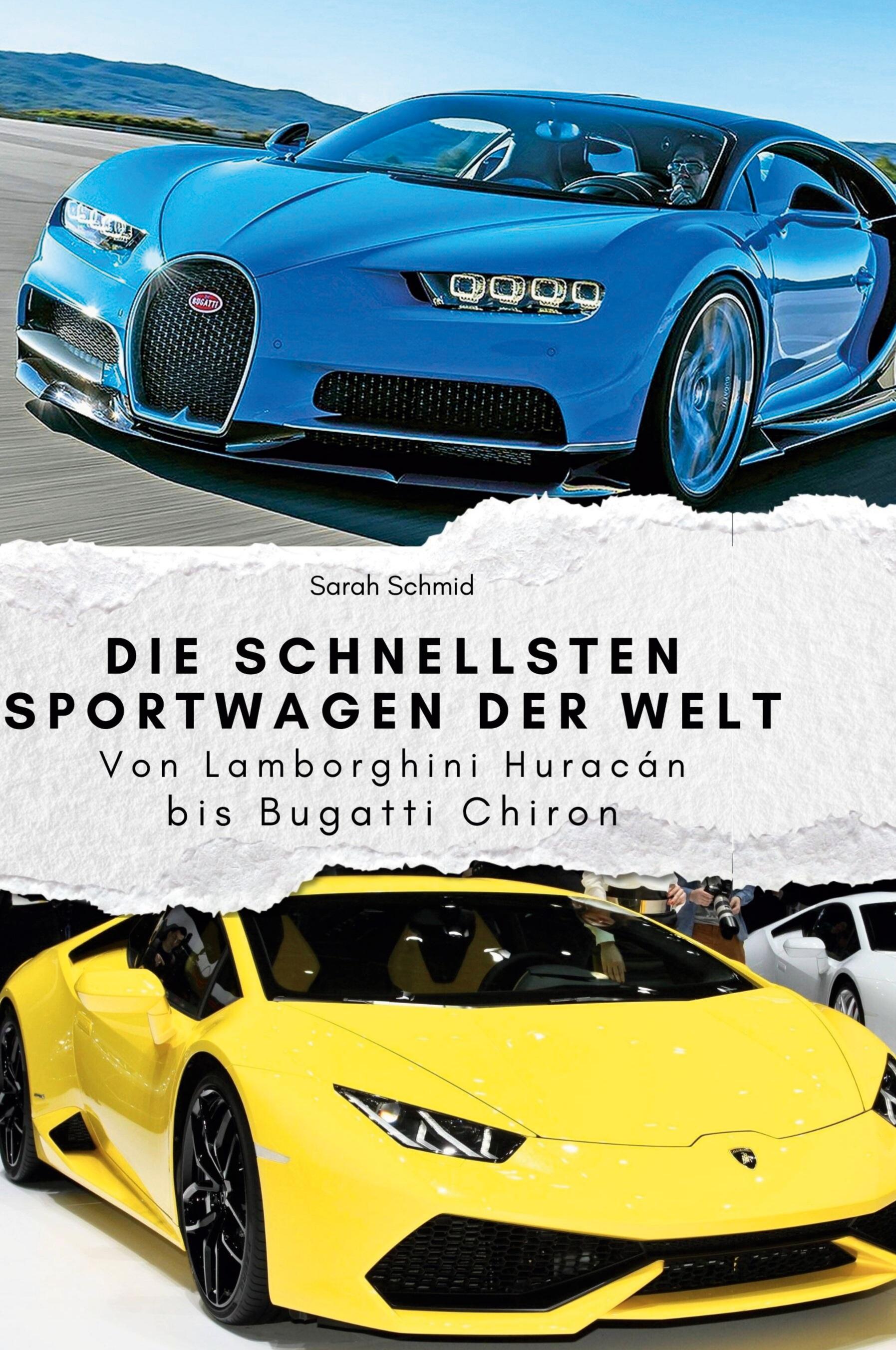 Die schnellsten Sportwagen der Welt