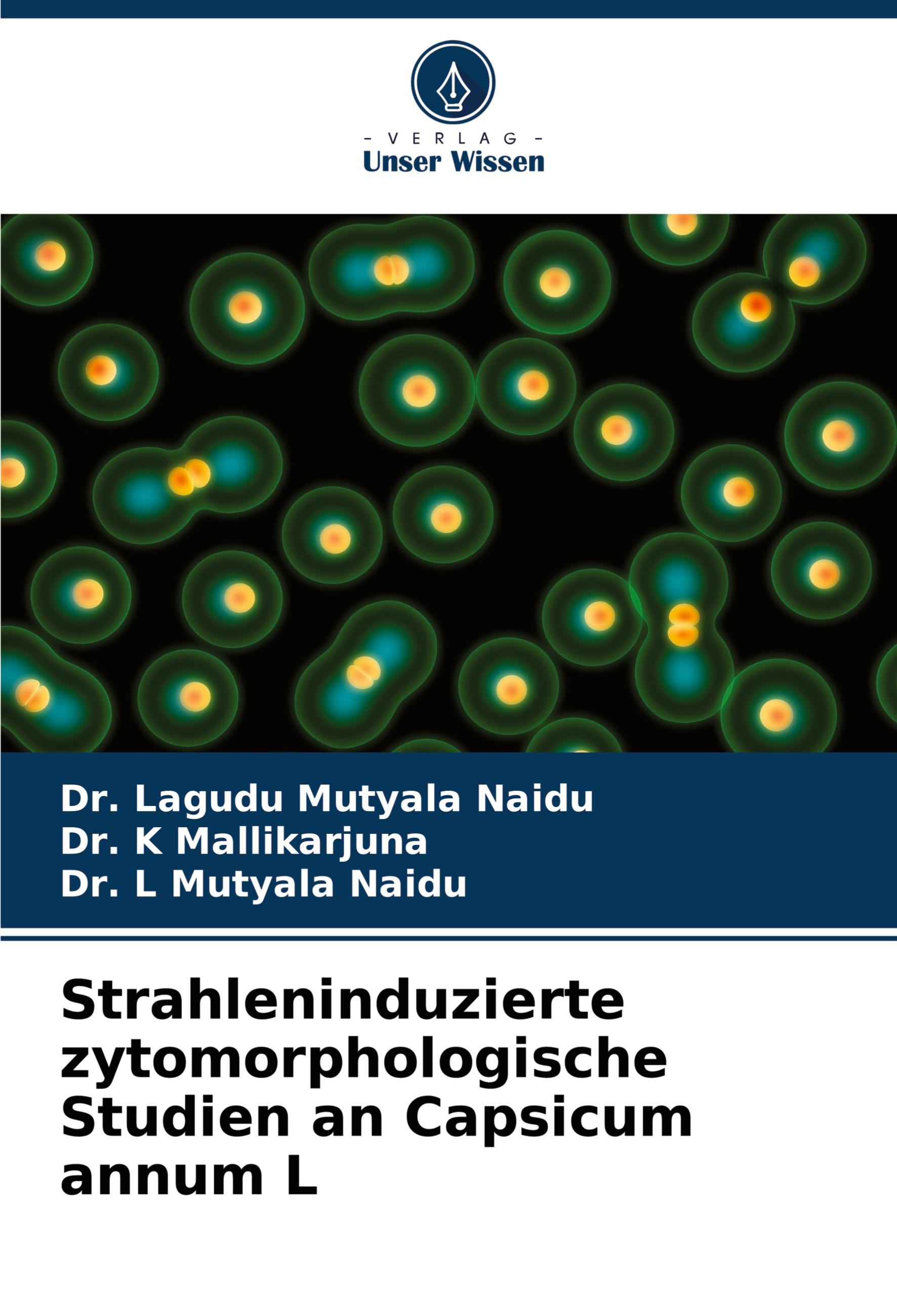 Strahleninduzierte zytomorphologische Studien an Capsicum annum L