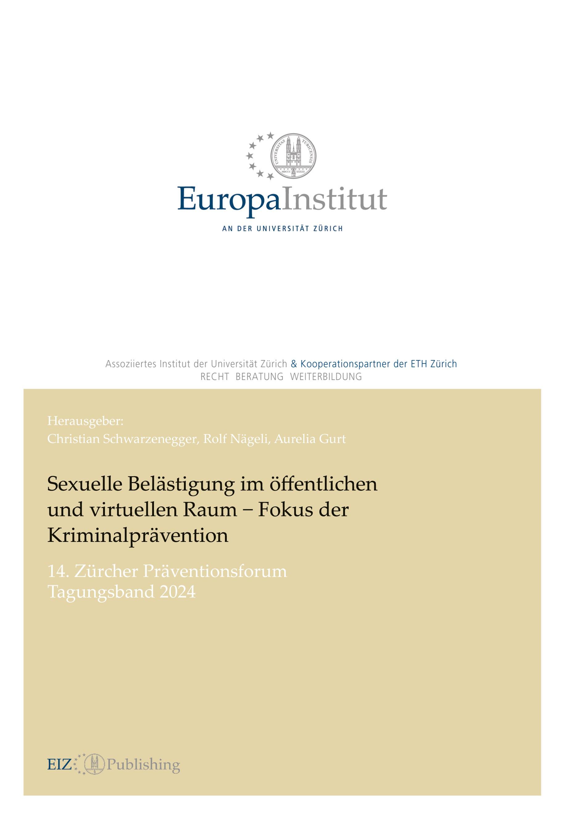 Sexuelle Belästigung im öffentlichen und virtuellen Raum ¿ Fokus der Kriminalprävention