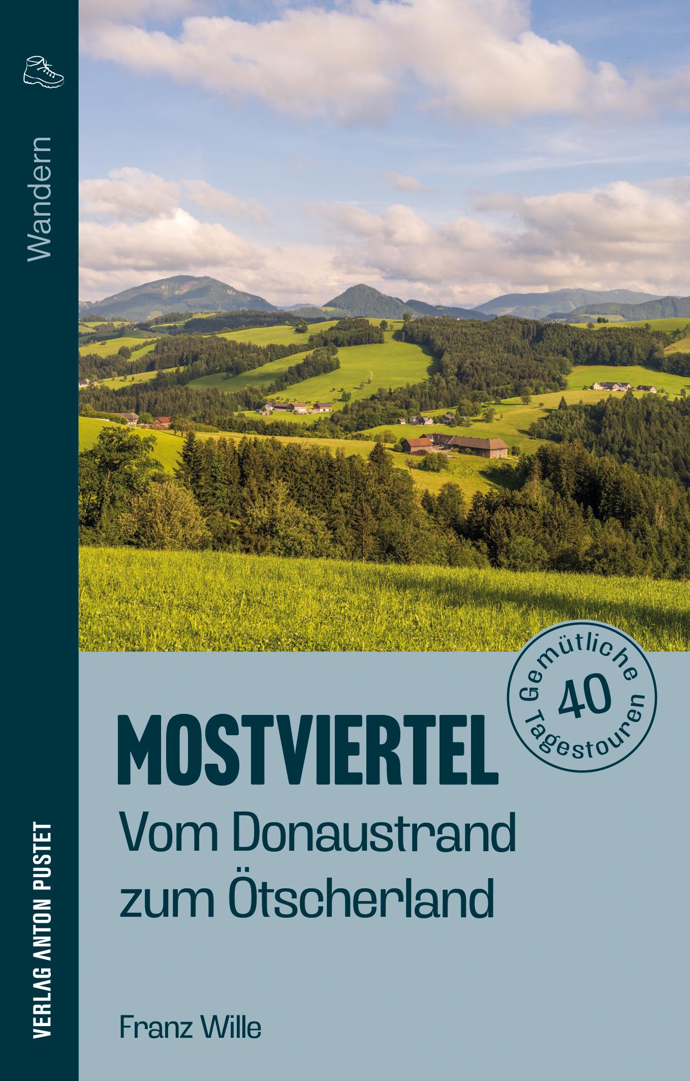 Wandern im Mostviertel: Vom Donaustrand zum Ötscherland