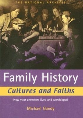 Family History Cultures and Faiths