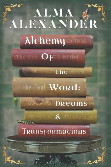 Alchemy of the Word - Dreams and Transformations