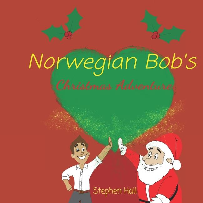 Norwegian Bob's Christmas Adventure