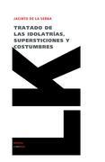 Tratado de las idolatrías, supersticiones y costumbres