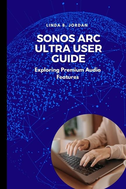 Sonos Arc Ultra User Guide