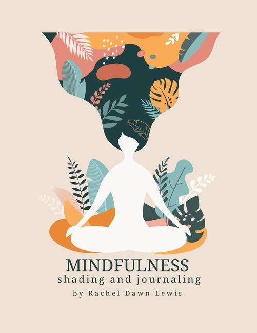 Mindfulness Shading & Journaling