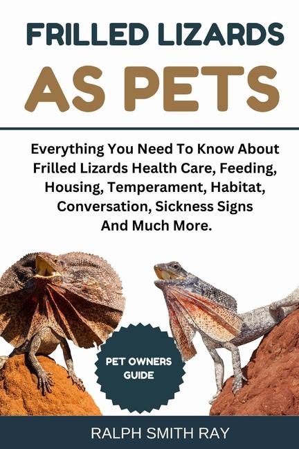 Frilled Lizards as Pets