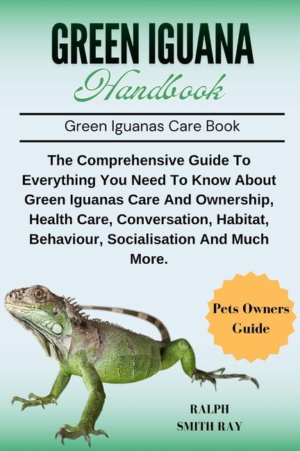 Green Iguana Handbook