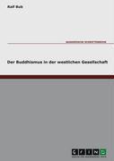 Der Buddhismus in der westlichen Gesellschaft