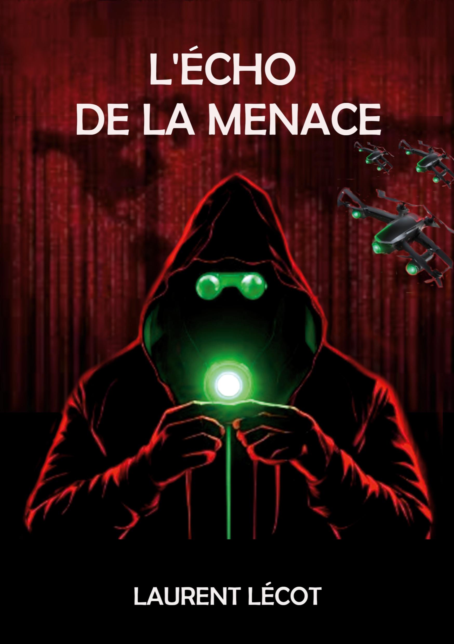 L'écho de la menace