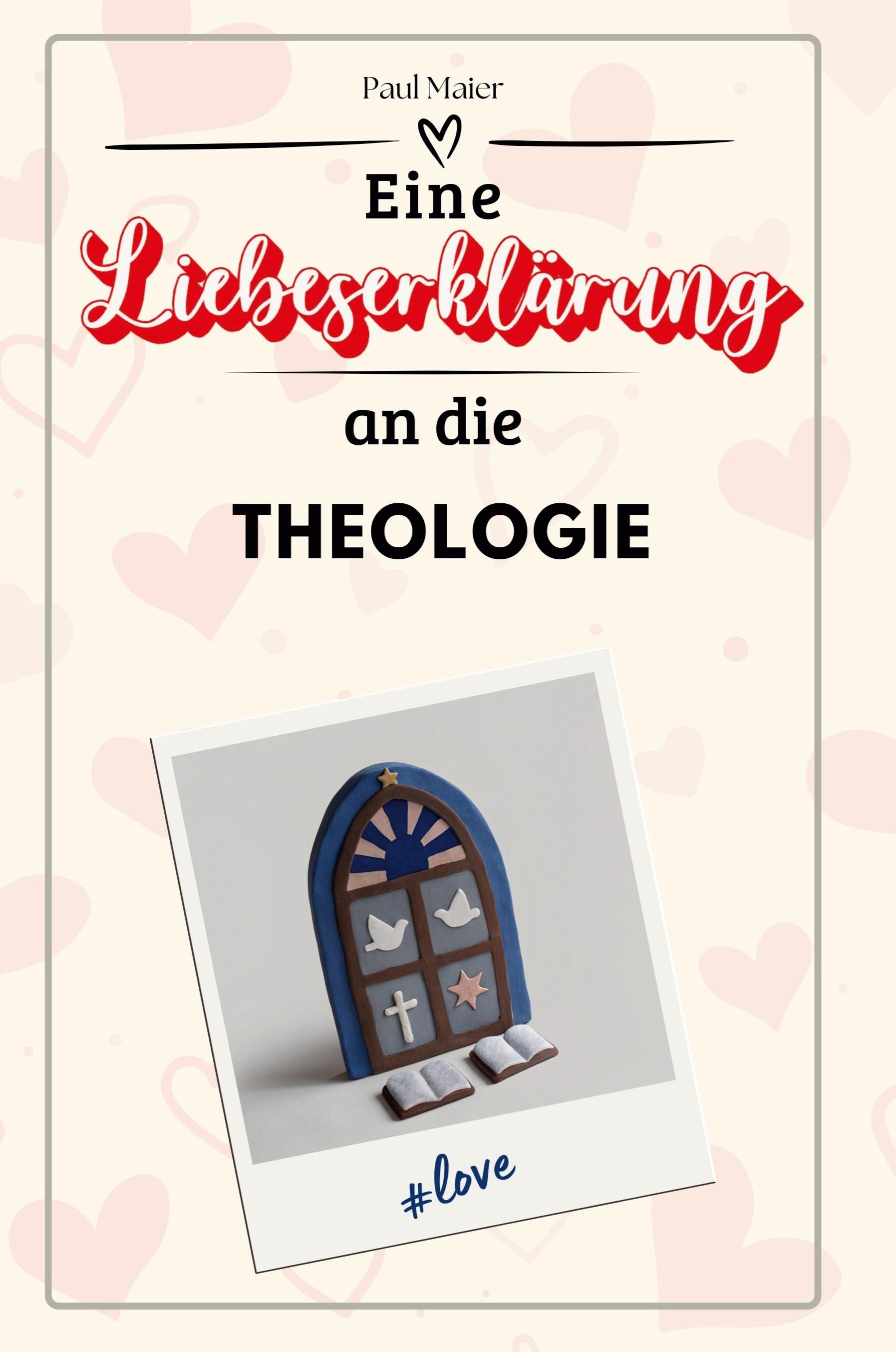 Eine Liebeserklärung an die Theologie