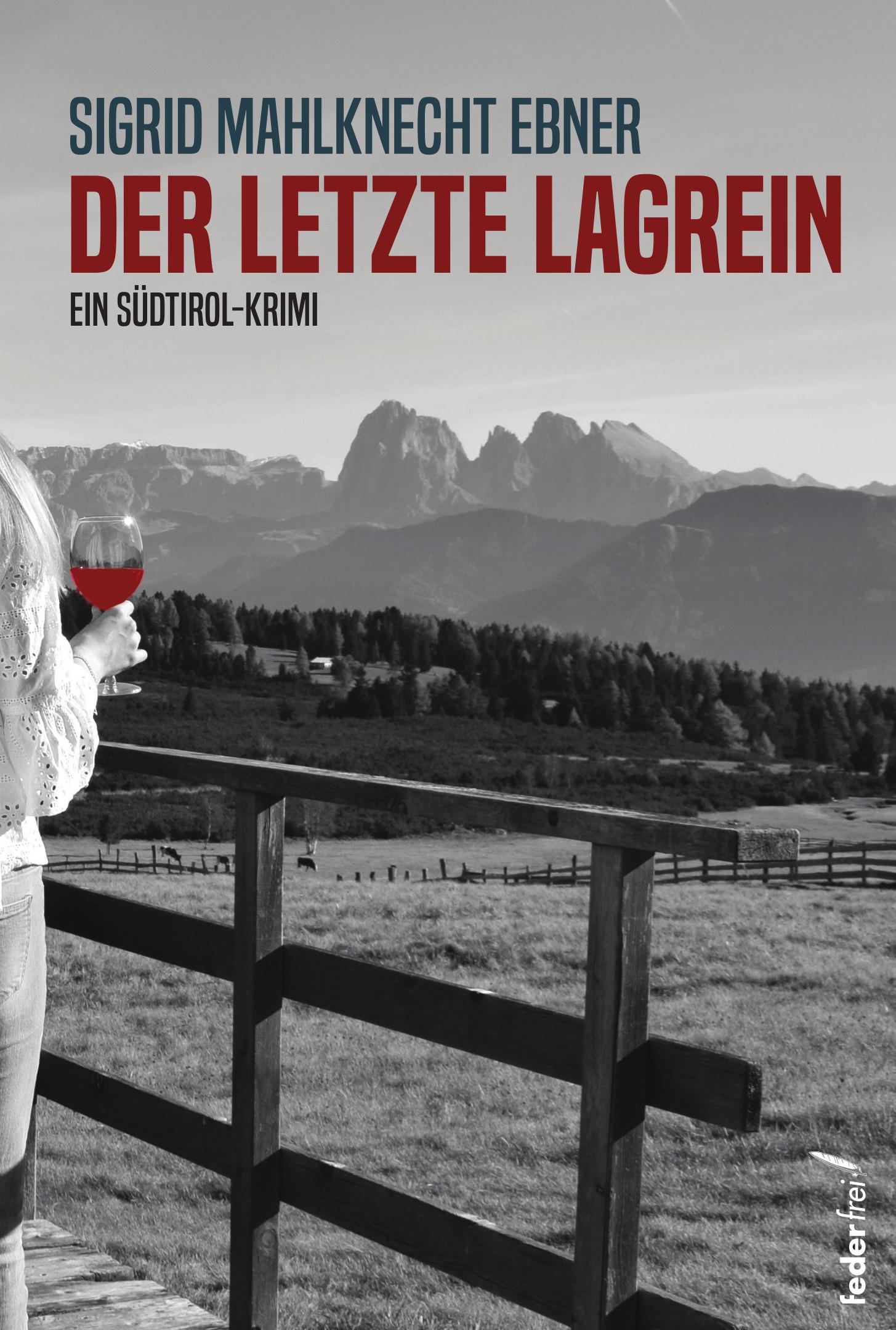 Der letzte Lagrein