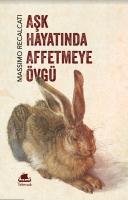 Ask Hayatinda Affetmeye Övgü