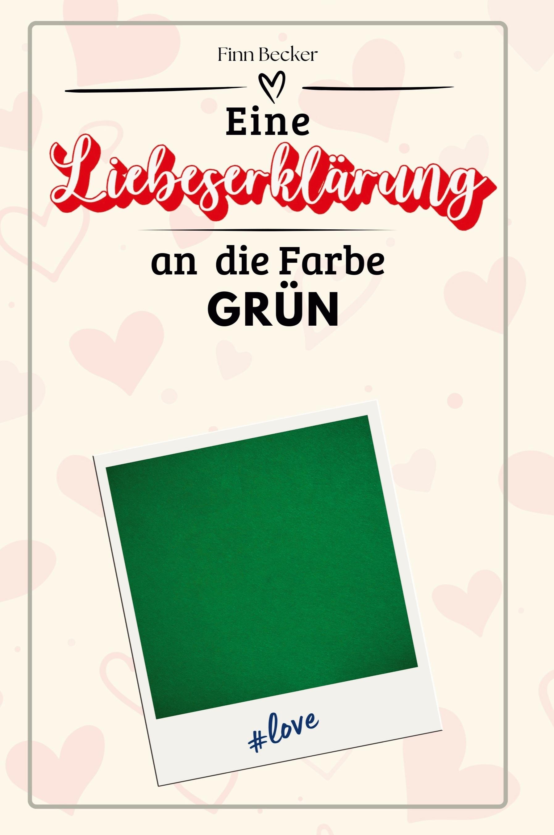 Eine Liebeserklärung an  die Farbe Grün