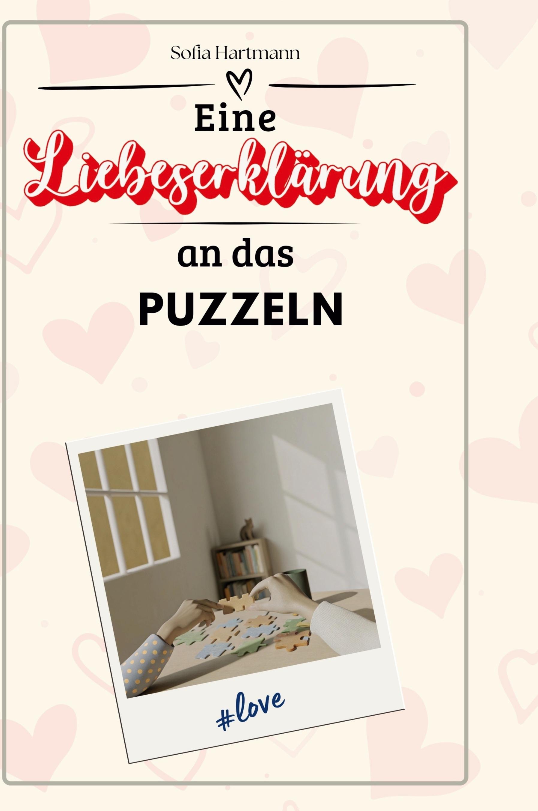 Eine Liebeserklärung an das Puzzeln