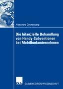 Die bilanzielle Behandlung von Handy-Subventionen bei Mobilfunkunternehmen