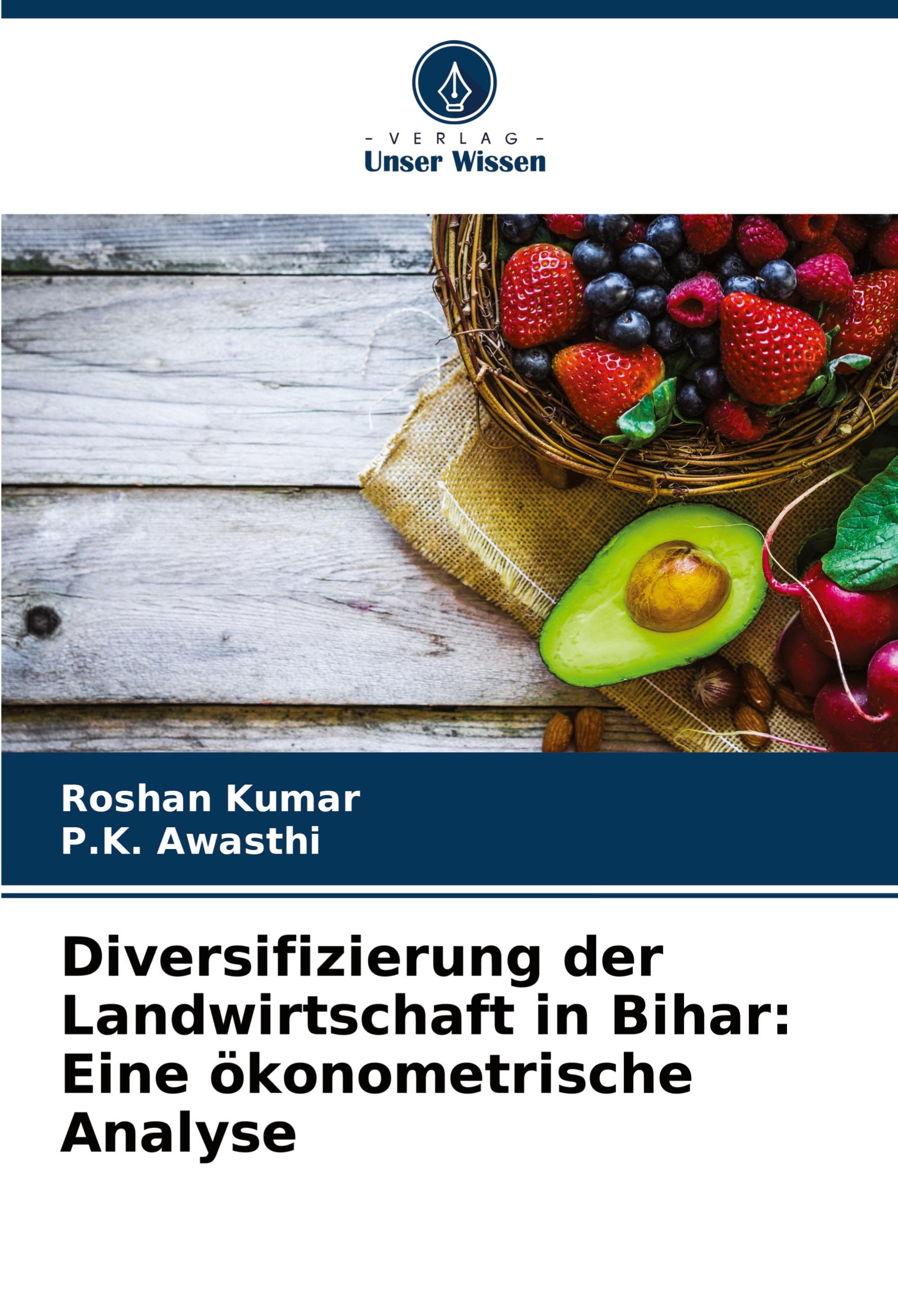 Diversifizierung der Landwirtschaft in Bihar: Eine ökonometrische Analyse