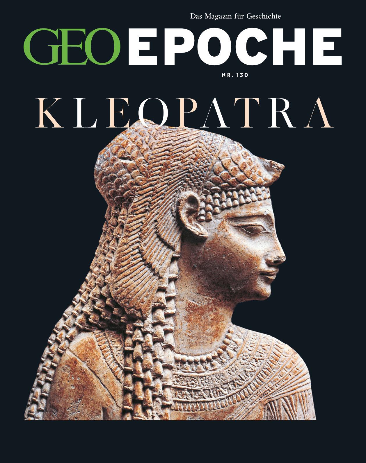 GEO Epoche 130/2024 - Kleopatra