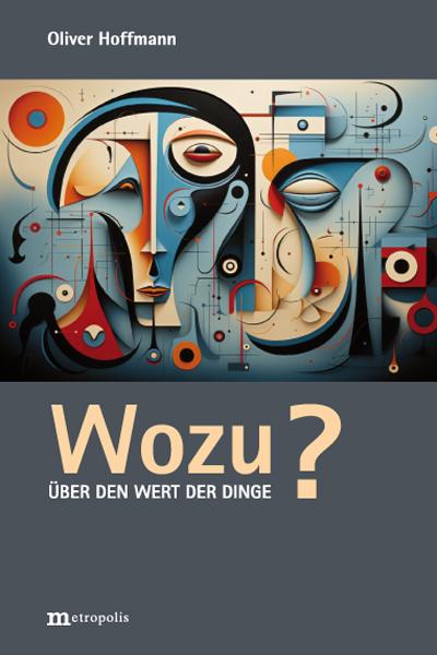 Wozu?