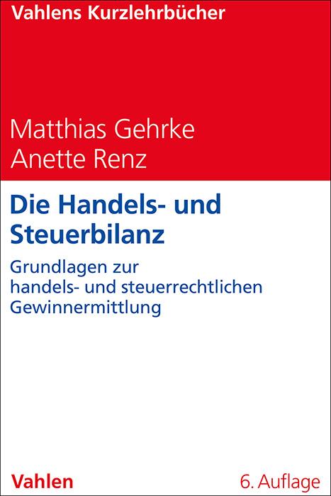 Die Handels- und Steuerbilanz