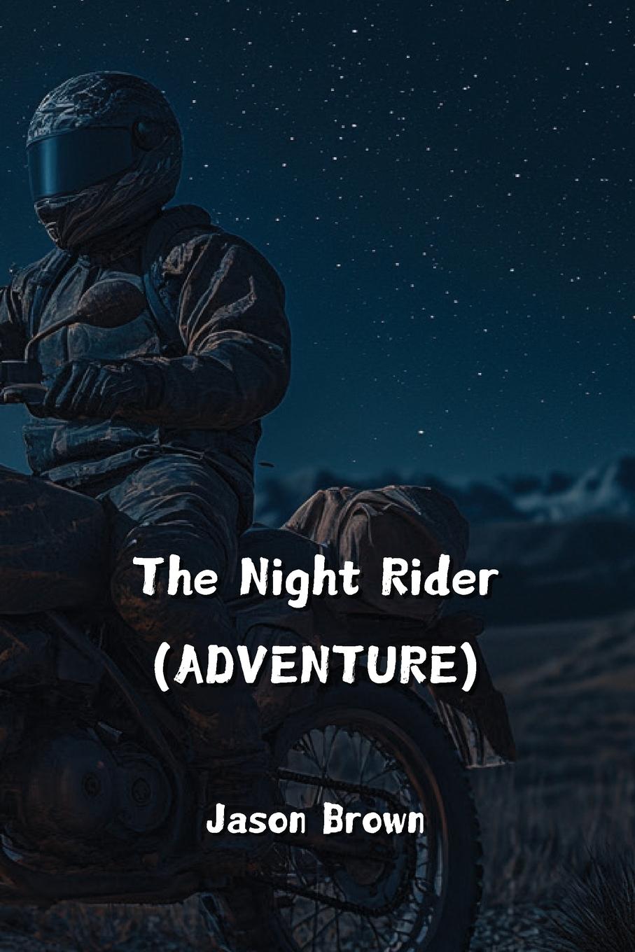 The Night Rider (ADVENTURE)