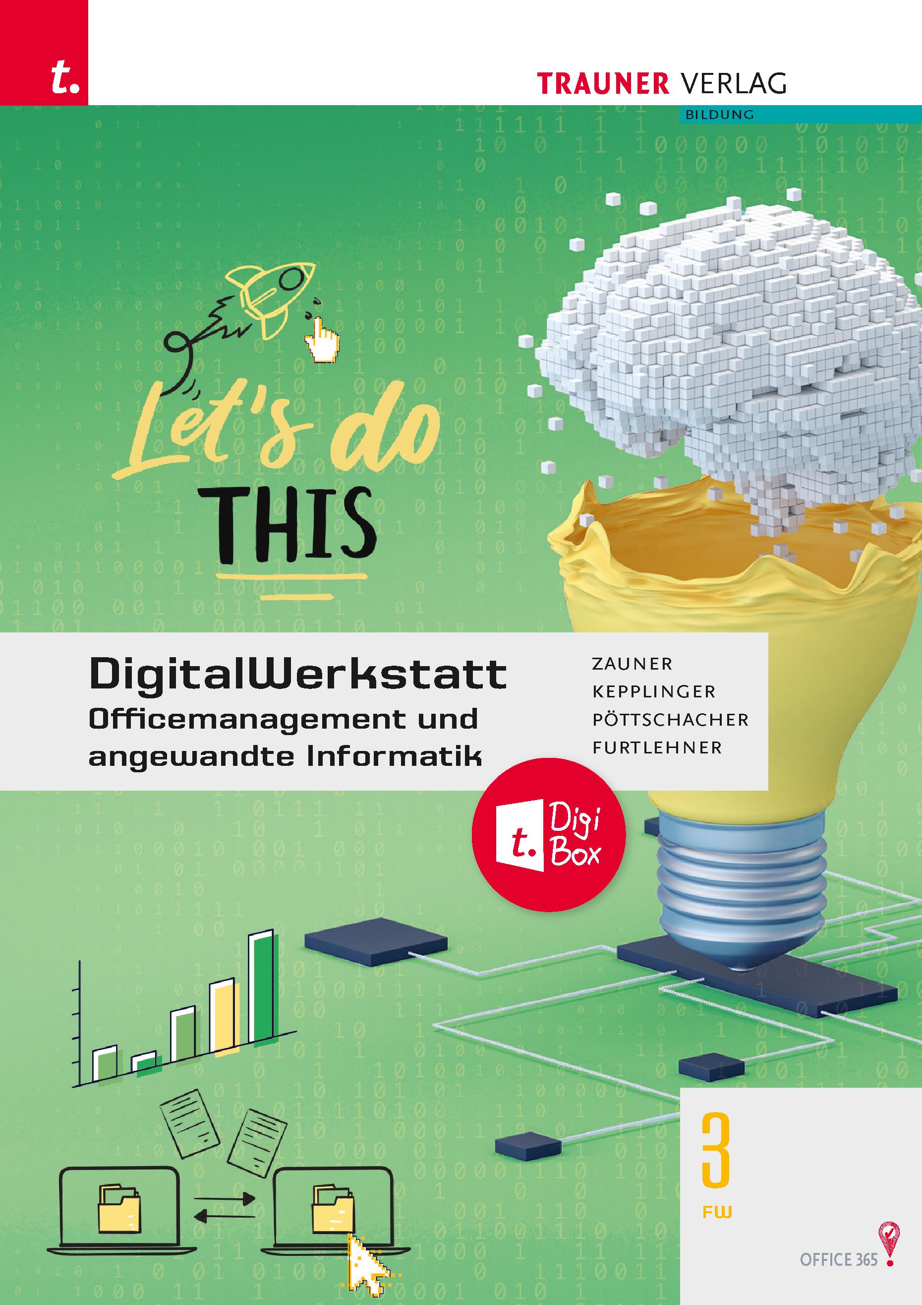 DigitalWerkstatt, Officemanagement und angewandte Informatik 3 FW Office 365 + TRAUNER-DigiBox