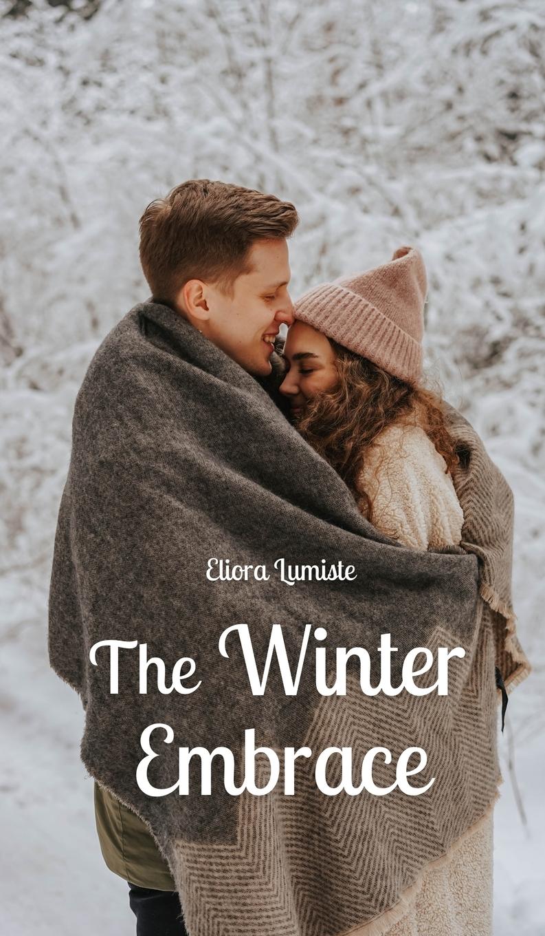 The Winter Embrace