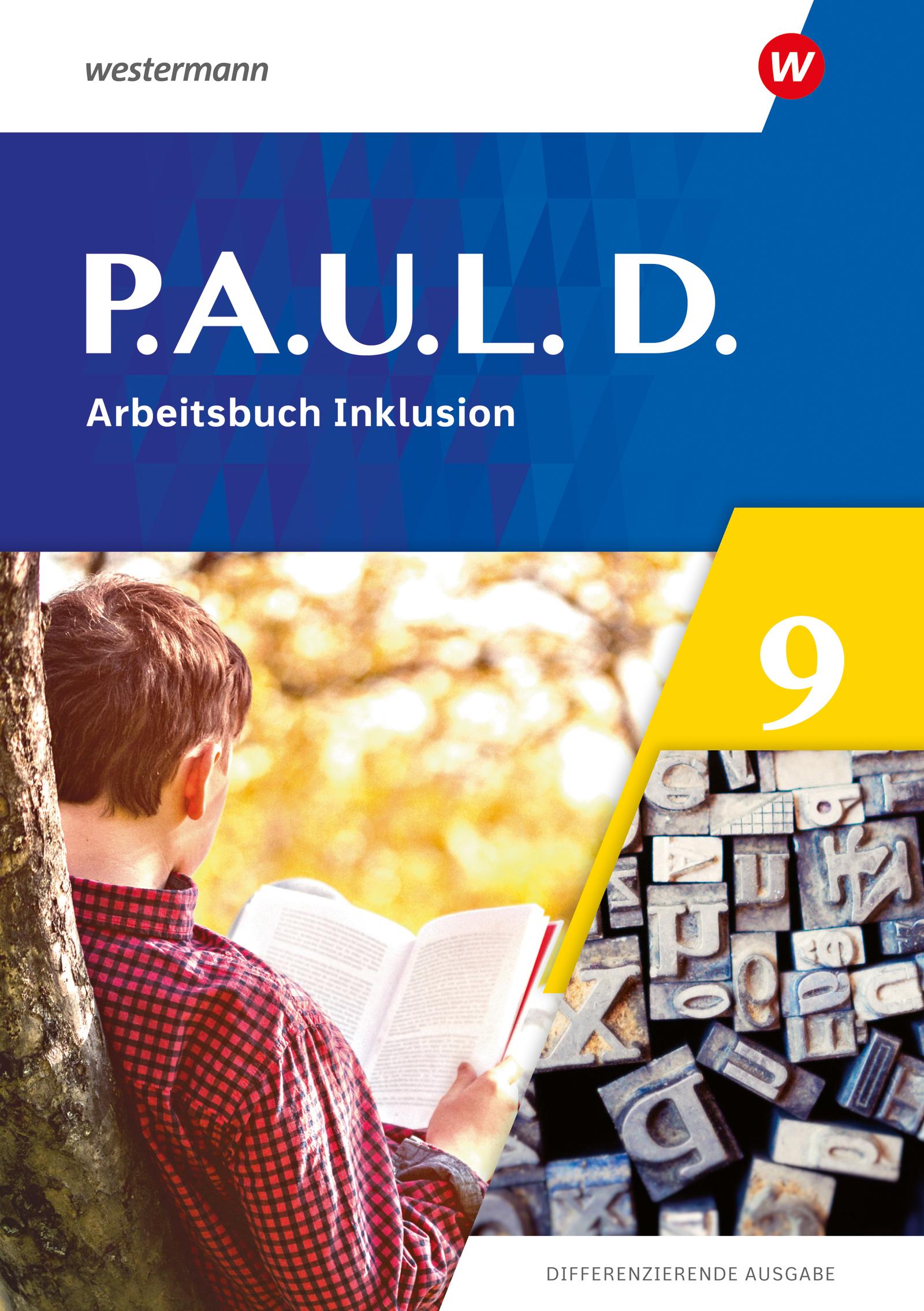 P.A.U.L. D. (Paul) 9. Arbeitsbuch Inklusion. Differenzierende Ausgabe