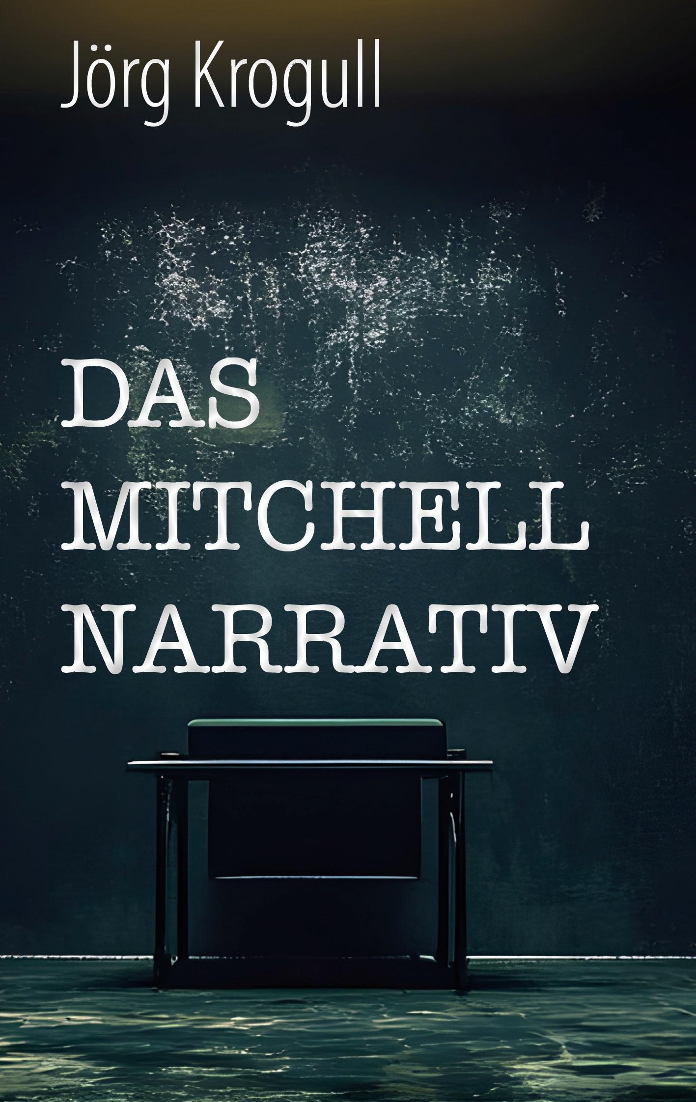 Das Mitchell Narrativ