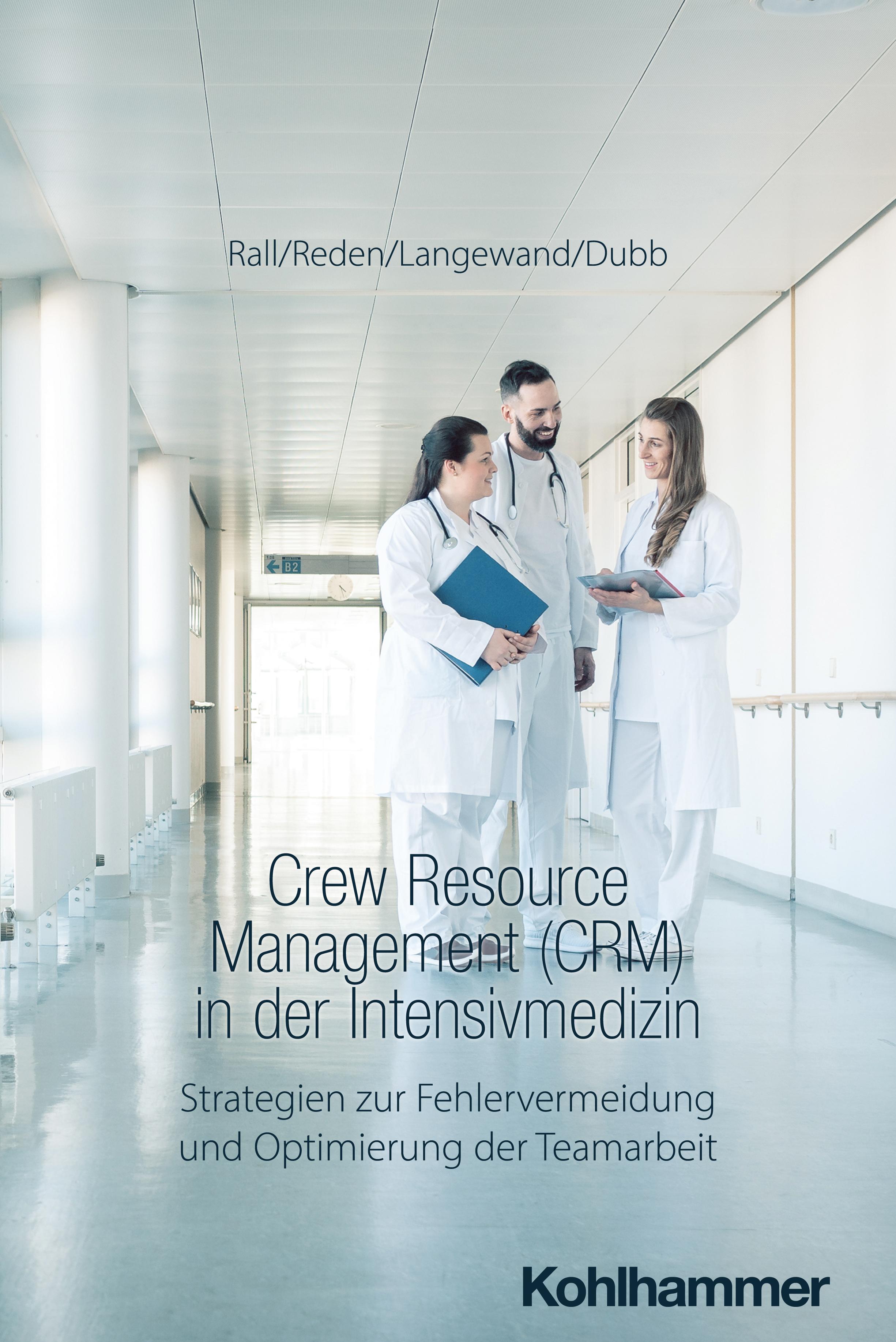 Crew Resource Management (CRM) in der Intensivmedizin