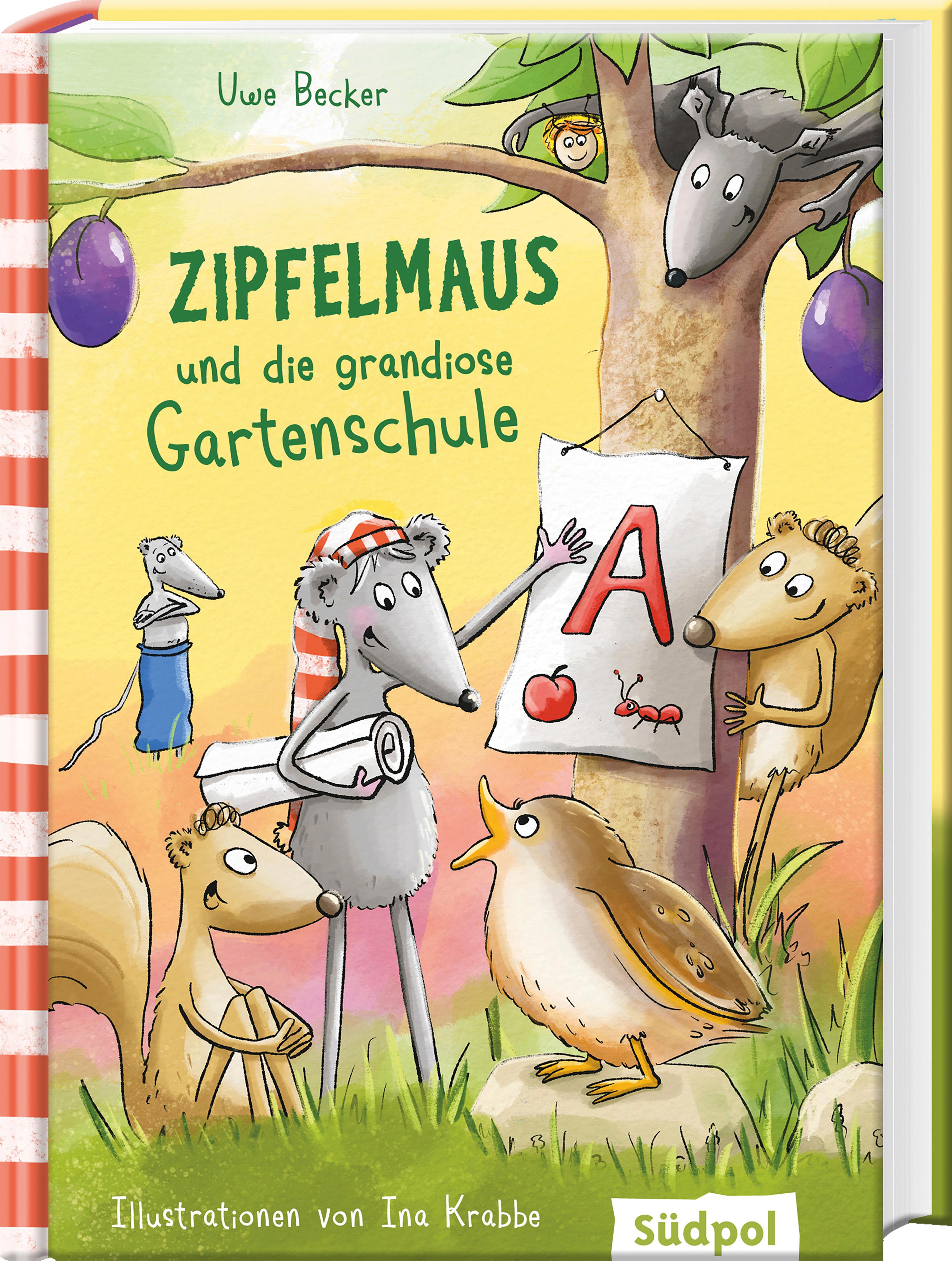 Zipfelmaus und die grandiose Gartenschule