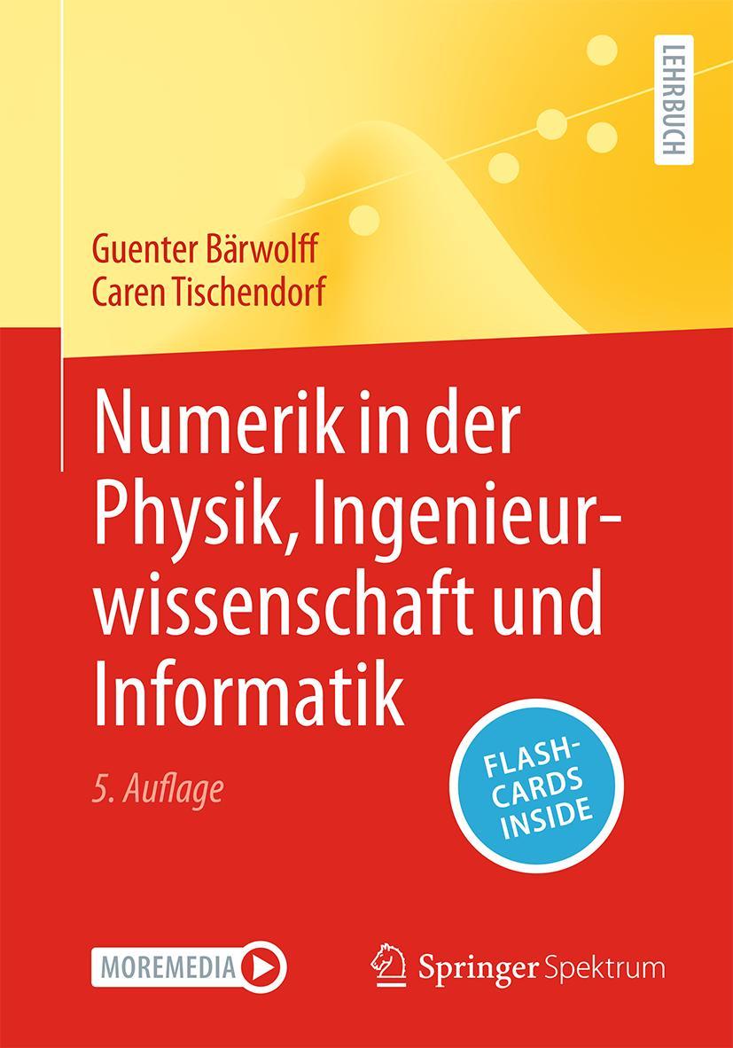 Numerik in der Physik, Ingenieurwissenschaft und Informatik