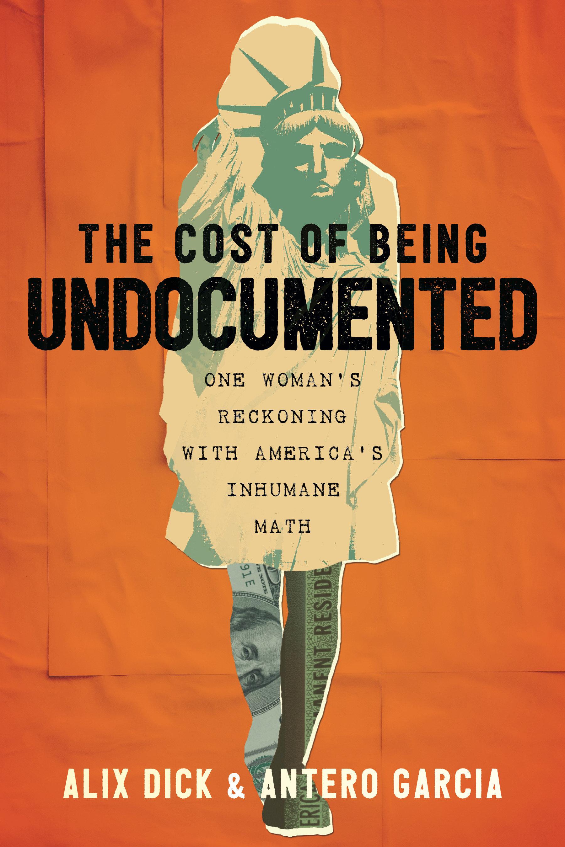 The Cost of Being Undocumented