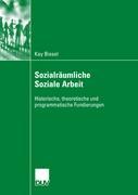 Sozialräumliche Soziale Arbeit