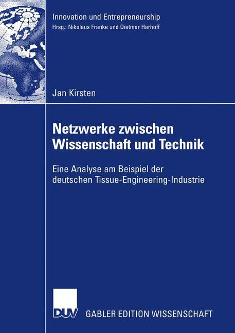 Netzwerke zwischen Wissenschaft und Technik