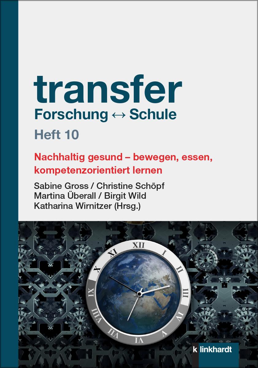 transfer Forschung - Schule. Heft 10