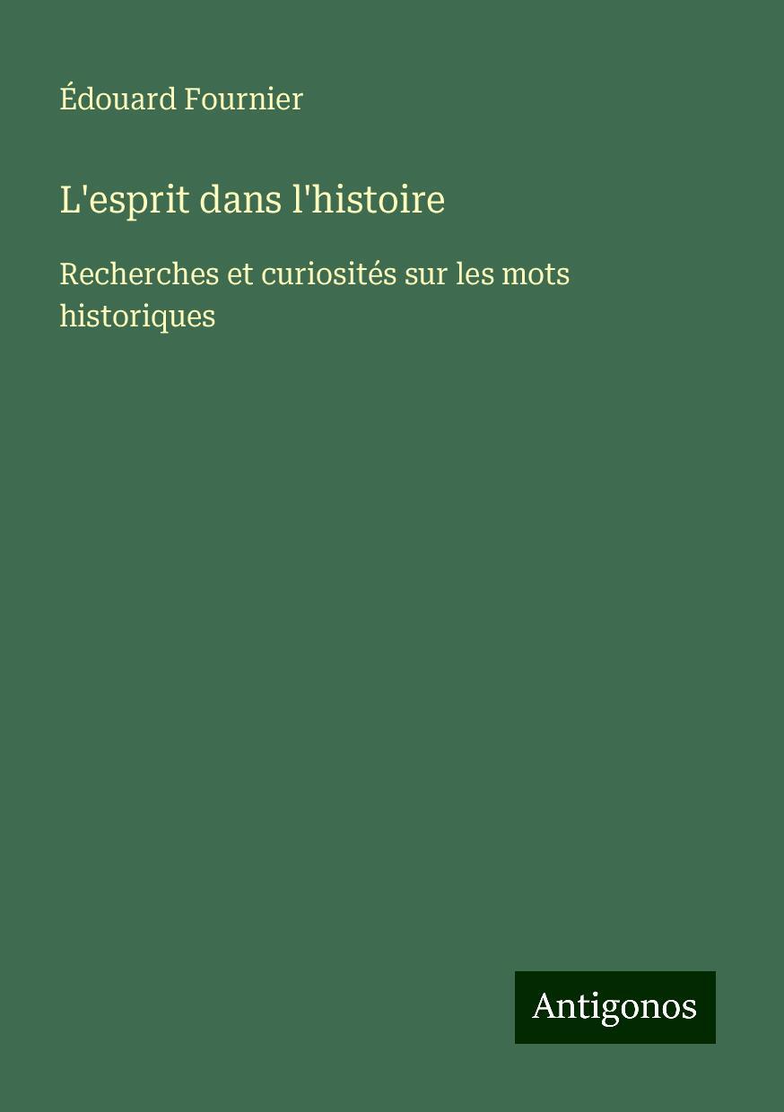 L'esprit dans l'histoire