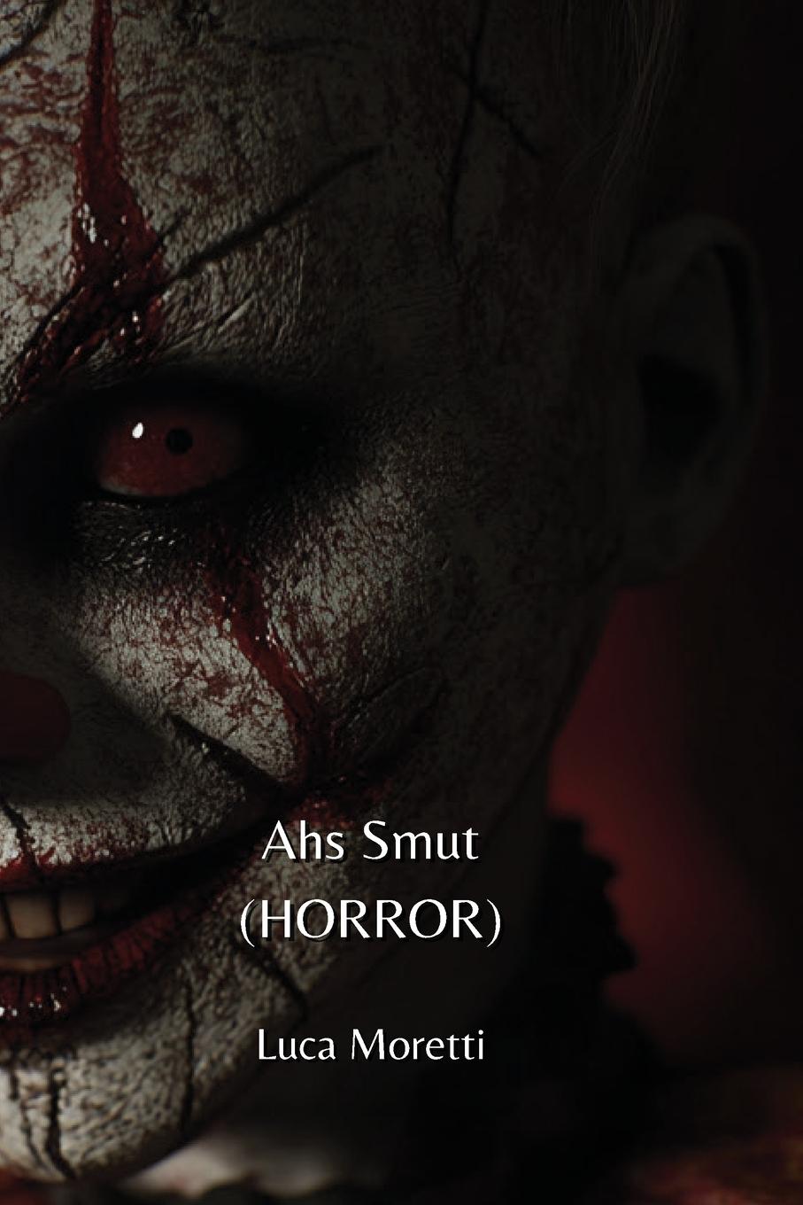 Ahs Smut (HORROR)