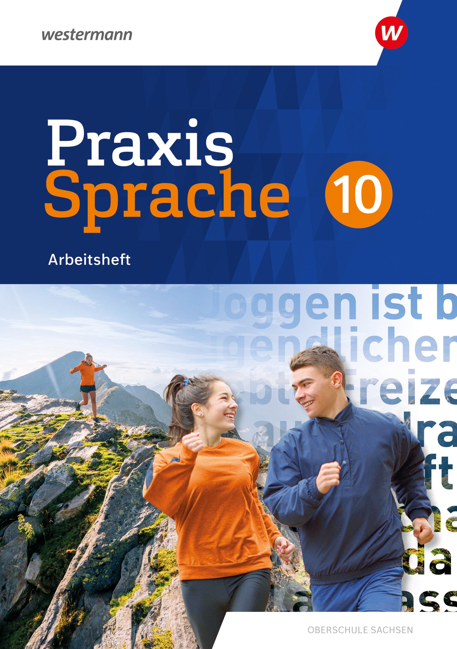 Praxis Sprache 10. Arbeitsheft. Differenzierende Ausgabe für Sachsen