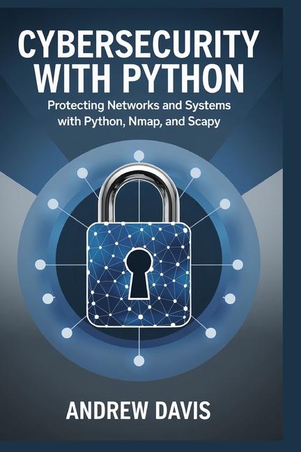 Cybersecurity with Python