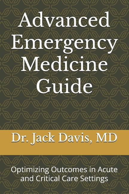 Advanced Emergency Medicine Guide