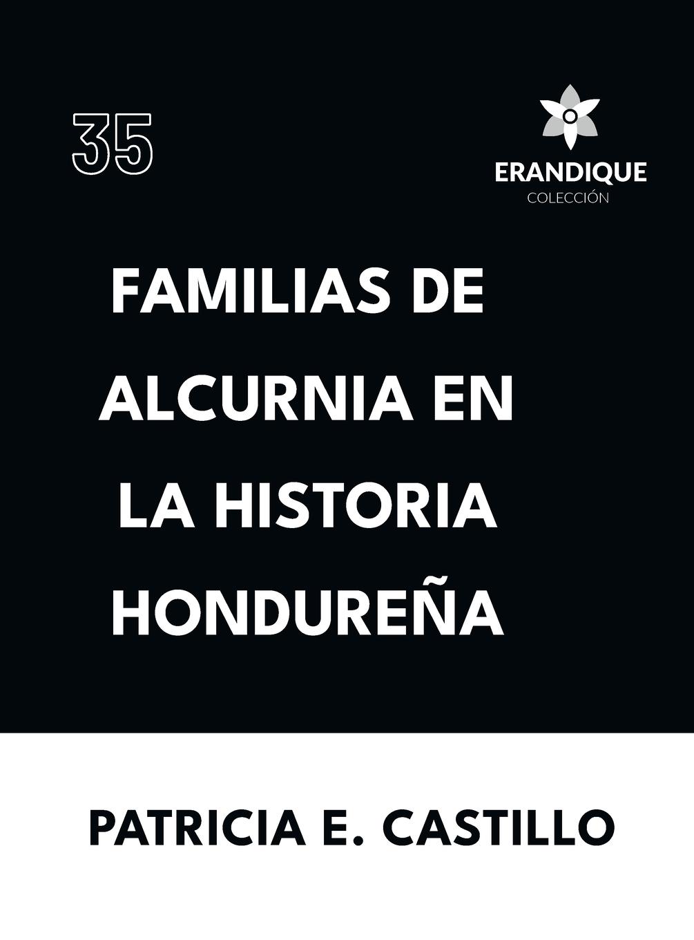 Familias de Alcurnia en la Historia Hondureña