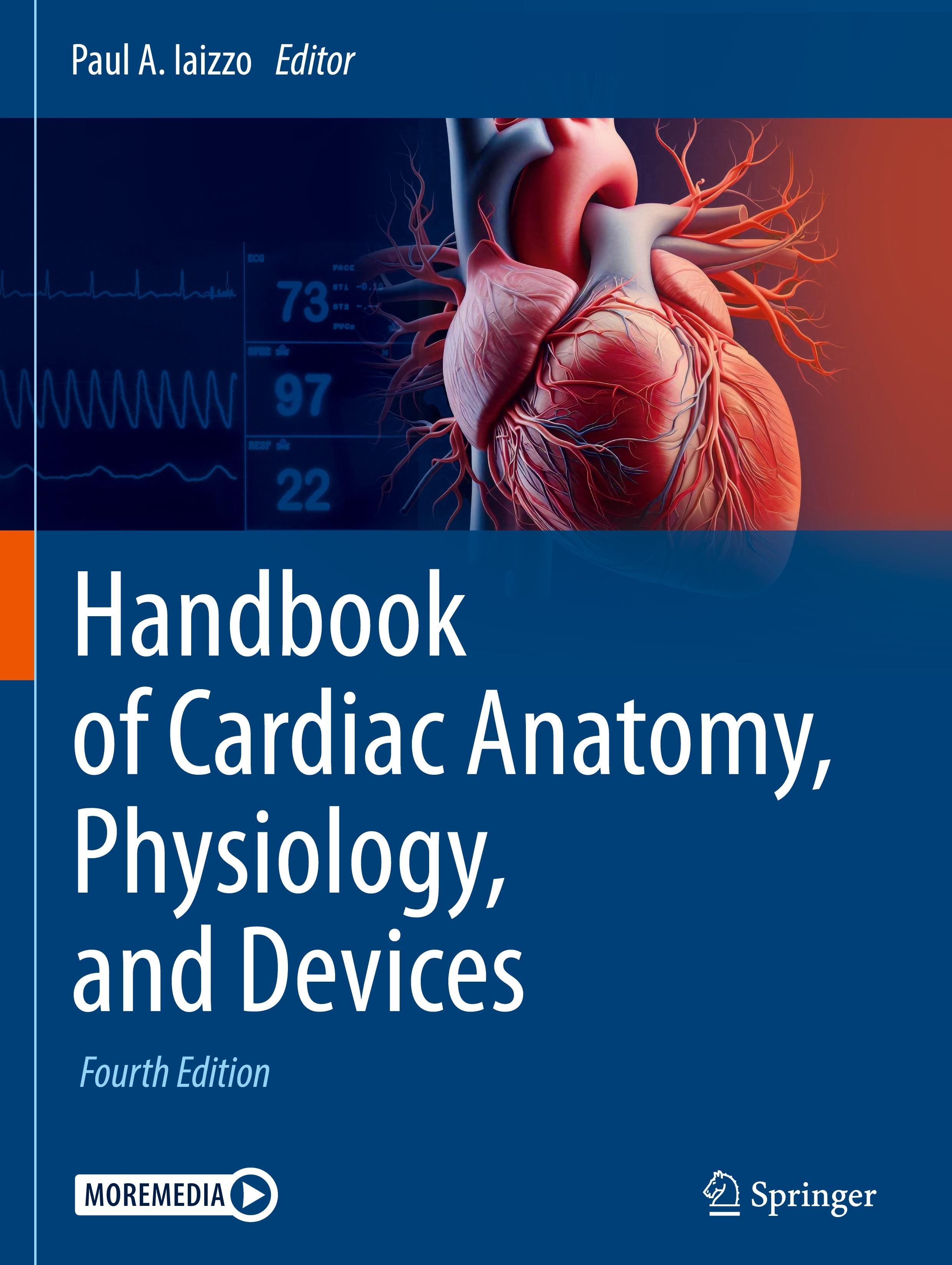 Handbook of Cardiac Anatomy, Physiology, and Devices